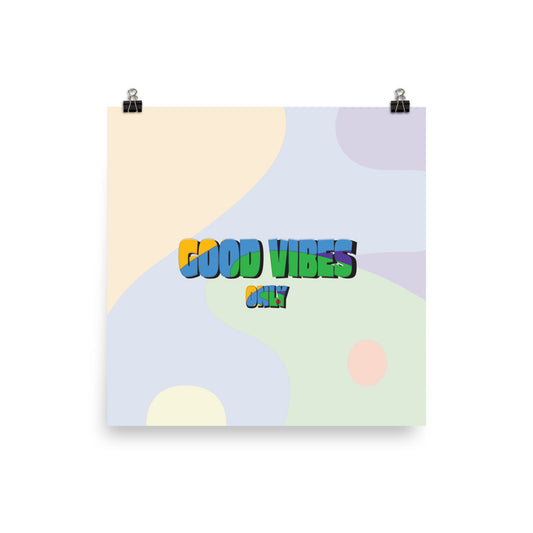Good Vibes Only Photo paper poster image 0